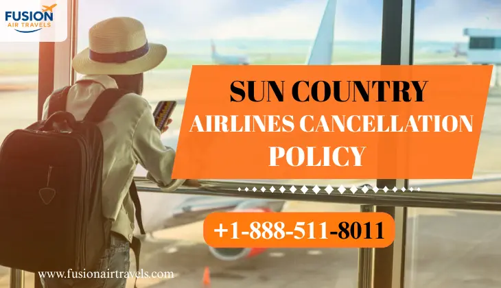 Sun Country Airlines Cancellation Policy